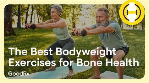 “4 for Life”: The Best Bodyweight Exercises for Bone Health - GoodRx