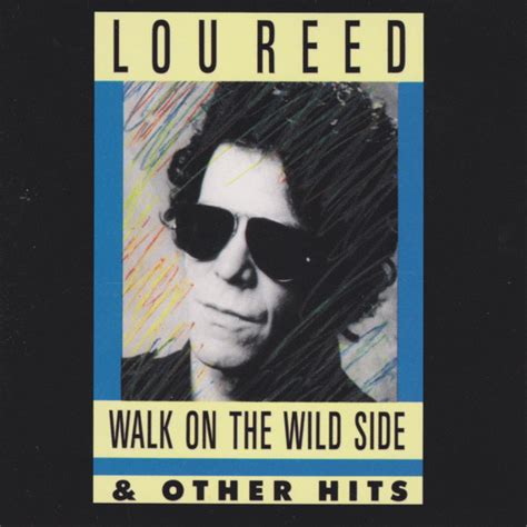 Lou Reed - Walk On The Wild Side & Other Hits (1990, CD) | Discogs