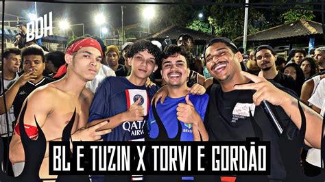 IMPOSSÍVEL NÃO RIR BL FREESTYLE E TUZIN X TORVI E GORDÃO ZN 1ª