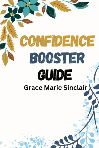 Confidence Booster Guide Unleashing Your Inner Confidence For Success