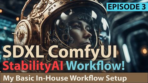 SDXL ComfyUI Stability Workflow What I Use Internally At Stability