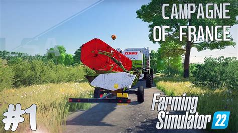 FARMING SIMULATOR 22 Campagne Of France 1 YouTube