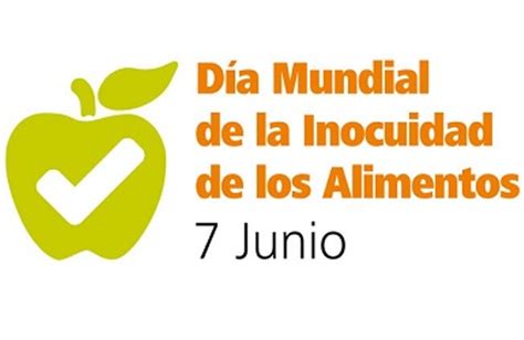 D A Mundial De La Inocuidad De Los Alimentos Cadena Nueve Diario