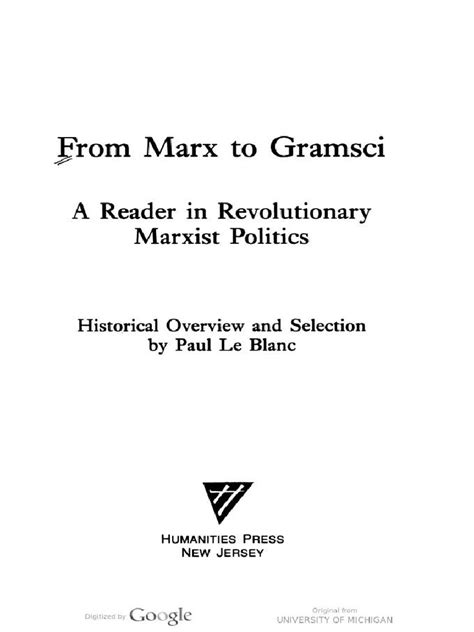 From Marx To Gramsci A Reader In Revolutionary Marxist Politics By Paul Le Blanc Pdf