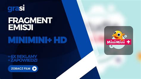 Minimini Hd Fragment Emisji Zapowiedzi X Reklamy Nagranie