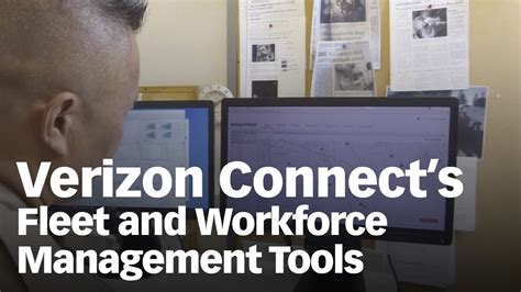 verizon connects fleet  workforce management tools video