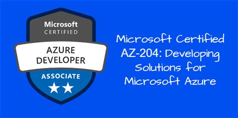 Az 204 Developing Solutions For Microsoft Azure A Guide To Mastering Exam By Anant Jan