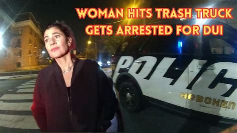 Bodycam Dui Arrest Woman Hits Trash Truck And Gets Arrested For Dui