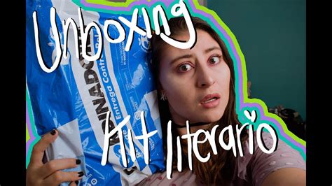 Unboxing Kit Literario Cajas Literarias Algo Sali Mal Youtube