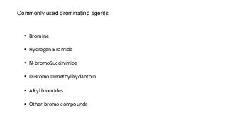 Halogenation Bromination Pptx