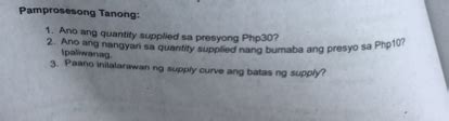 Solved Pamprosesong Tanong Ano Ang Quantity Supplied Sa Presyong