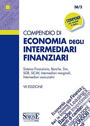 Migliori Libri Di Economia Finanziaria Saggi E Manuali Economia