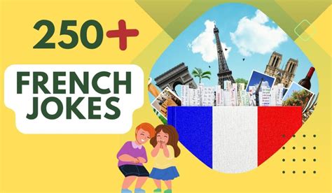 250+ French Jokes - Unraveling the Secrets of French Wit