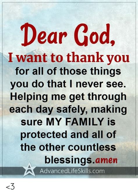 Dear God I Want To Thank You For All Of Those Things You Do That I Never See Helping Me G