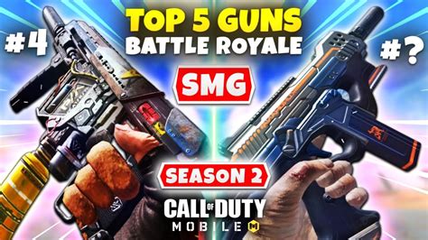 Top 5 BEST SMG In SEASON 2 Battle Royale Call Of Duty Mobile Best