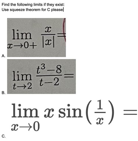 Solved Limx→0∣x∣xlimt→2t−2t3−8limx→0xsinx1