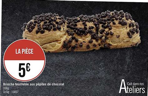 Promo Brioche Feuilletée Aux Pépites De Chocolat chez