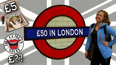 What Can £50 Get You In London London On A Budget Travel Guide