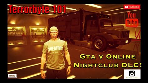 Gta V Online Night Club Dlc Terrorbyte Everything You Need To Know