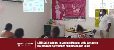 Bolet N Ss Sesver Celebra La Semana Mundial De La Lactancia Materna