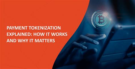 Payment Tokenization Explained How It Works And Why It Matters Akurateco