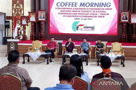 Perusahaan Di Kotim Diminta Turut Semarakkan Porprov Kalteng Antara