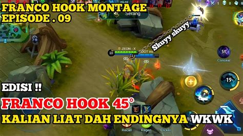 FRANCO HOOK MONTAGE EPS 09 EDISI FRANCO HOOK 45 DERAJAT ZEONX