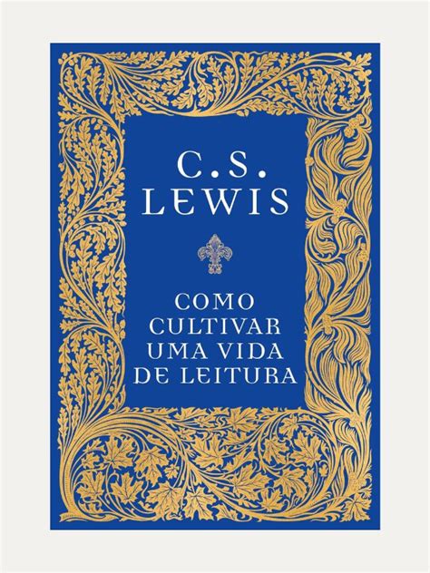 Como Cultivar Uma Vida De Leitura Gerizimbooks