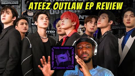 FINALLY REVIWEING ATEEZ 에이티즈 THE WORLD EP 2 OUTLAW YouTube