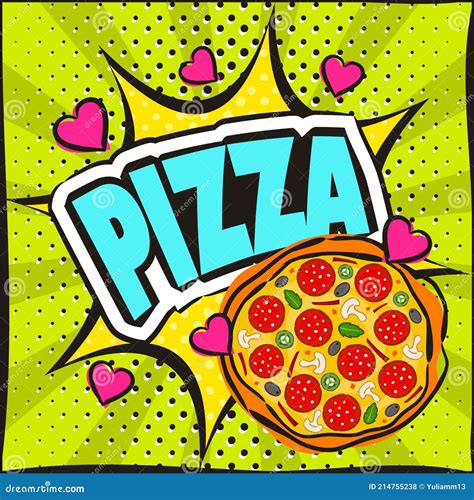 Bright Picture On The Theme Of Pizza In The Pop Art Style Stock Vector