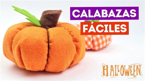 Cómo hacer calabazas de tela para Halloween Tutorial fácil YouTube