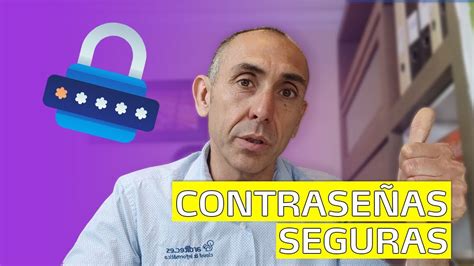 Trucos Para Crear Contrase As Seguras Y F Ciles De Recordar Ik