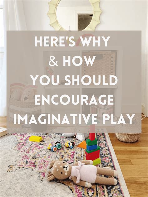 encouraging imaginative play  friendly fig