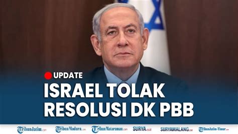 Israel Tolak Resolusi Pbb Untuk Gencatan Senjata Amerika Mulai Ogah