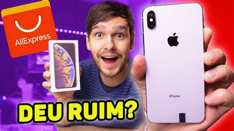 Comprei Um Iphone Xs Max Muito Barato No Aliexpress Ser Que Deu Ruim