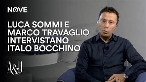 Luca Sommi E Marco Travaglio Intervistano Italo Bocchino Accordi E