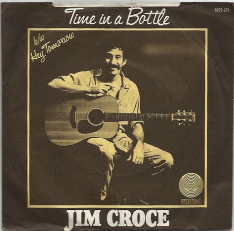 Time In A Bottle By Jim Croce Peaks At In Usa Years Ago