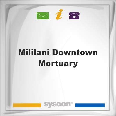 Mililani Downtown Mortuary, Directory 12426 - Sysoon