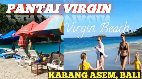 Pantai Perawan Surga Tersembunyi Virgin Beach Bali Wisatapantai