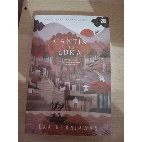 Jual Buku Cantik Itu Luka By Eka Kurniawan Shopee Indonesia