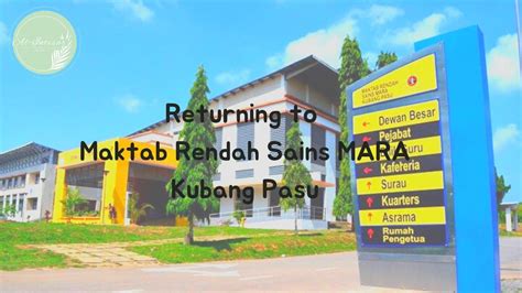 Returning To Mrsm Kubang Pasu Al Intisar Mrsm Kubang Pasu Youtube