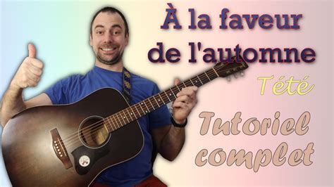 TUTOÀ la faveur de l automneTété Leçon tablature YouTube