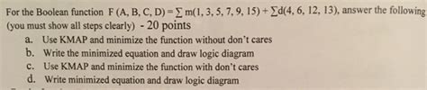 Solved For The Boolean Function F A B C D Sigma M 1 Chegg