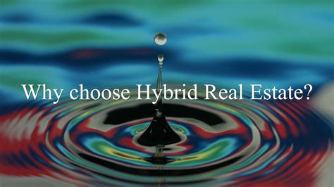 Why Choose Hybrid Real Estate Youtube