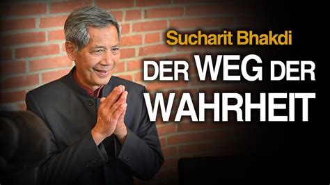 Der Weg Der Wahrheit Sucharit Bhakdi YouTube