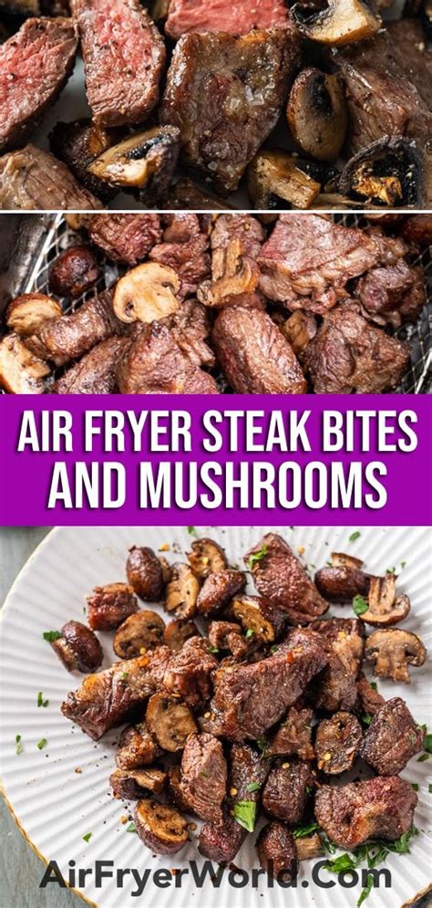 Best Air Fryer Steak Bites Recipe With Garlic Mushrooms Air Fryer World Recipe Steak Bites