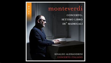 Monteverdi Concerto Settimo Libro De Madrigali Rinaldo