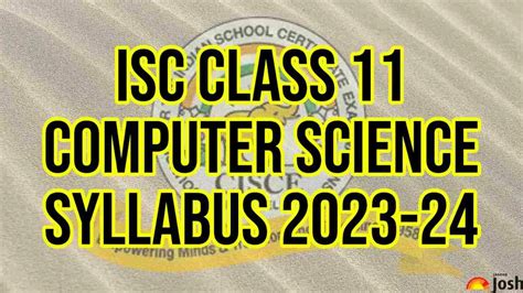 Isc Class 11 Computer Science Syllabus 2023 2024 Download Class 11th