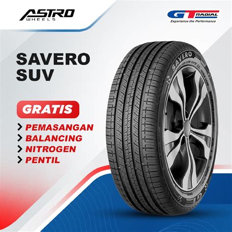 Jual GT Radial SAVERO SUV 225/60 R17 96H Ban Mobil | Shopee Indonesia