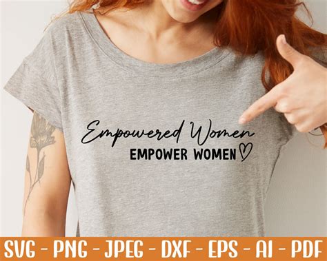 Empowered Women Empower Women Svg Feminist Svg Women Empowerment Svg